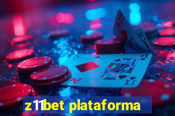 z11bet plataforma